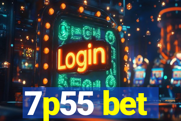 7p55 bet