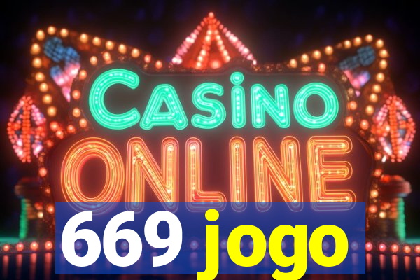 669 jogo
