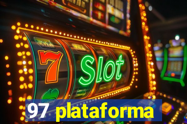 97 plataforma