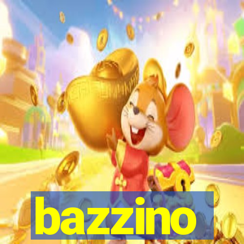 bazzino