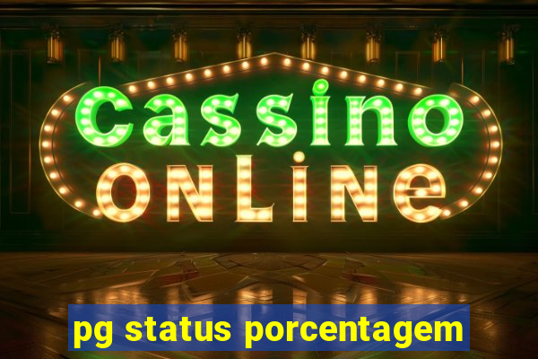 pg status porcentagem