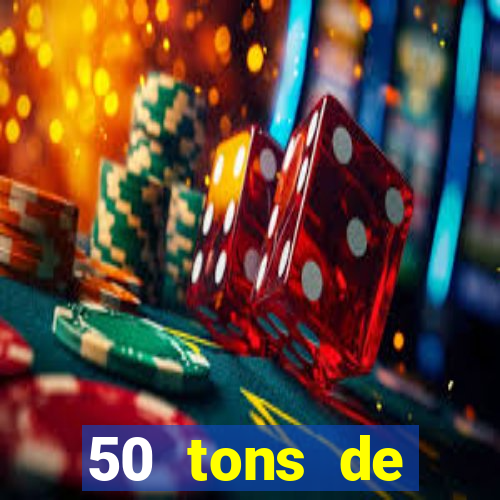 50 tons de liberdade dublado online