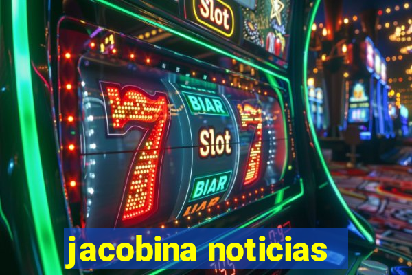 jacobina noticias