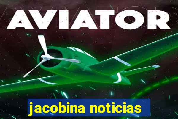 jacobina noticias
