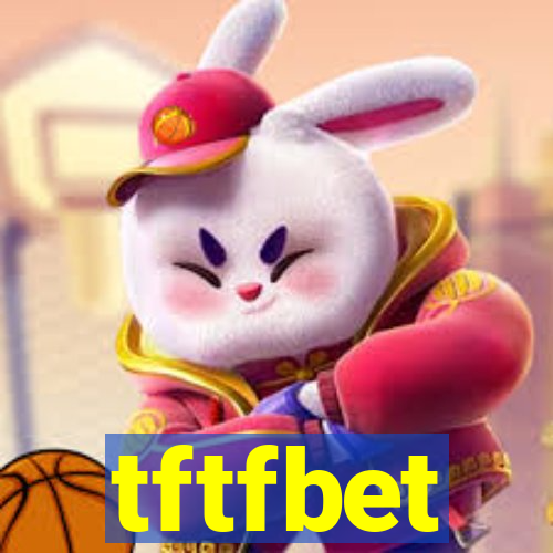 tftfbet