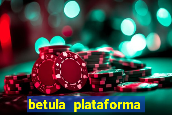 betula plataforma de jogos