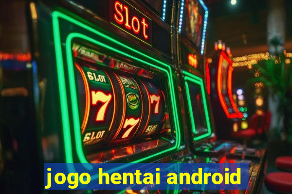jogo hentai android