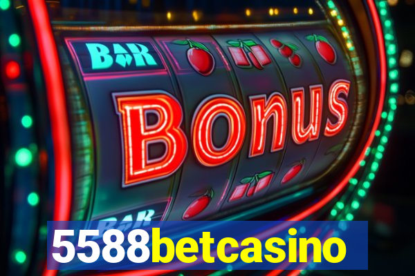 5588betcasino