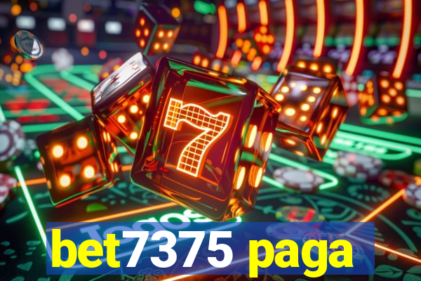 bet7375 paga