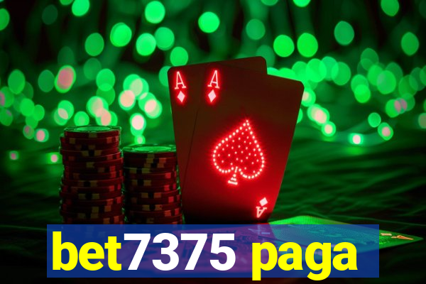 bet7375 paga