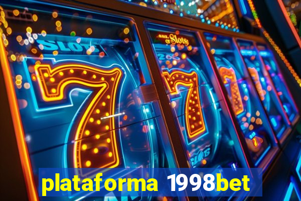 plataforma 1998bet