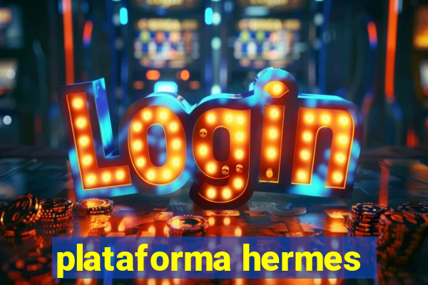 plataforma hermes