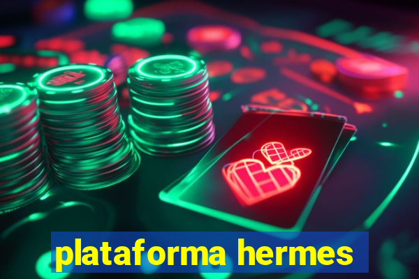 plataforma hermes