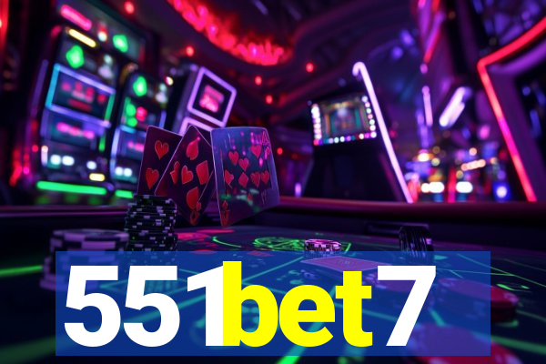 551bet7