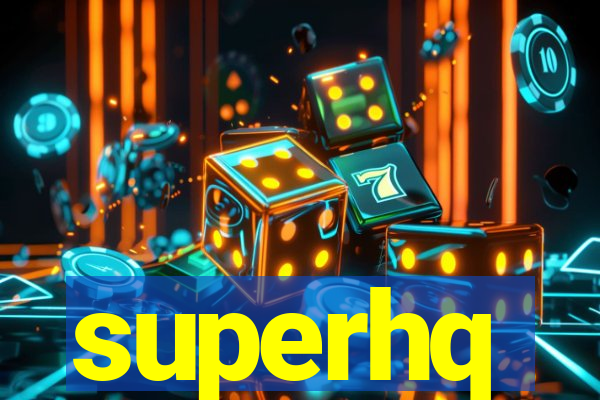 superhq