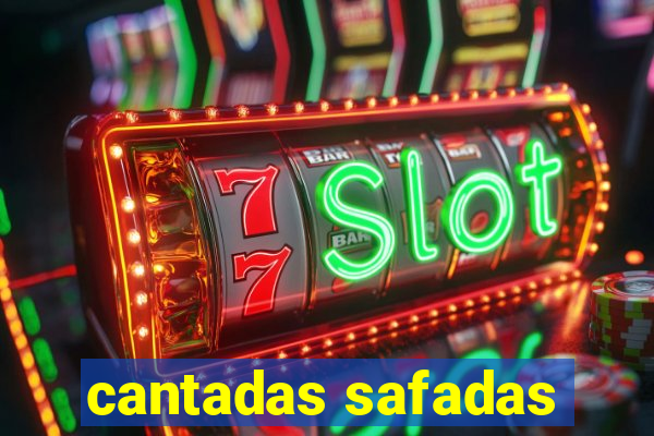 cantadas safadas