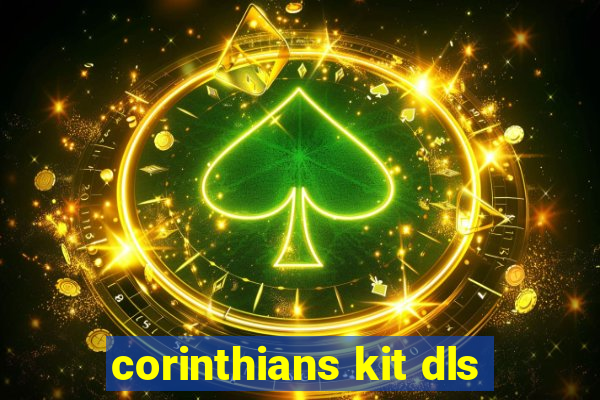 corinthians kit dls