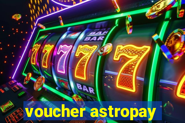 voucher astropay