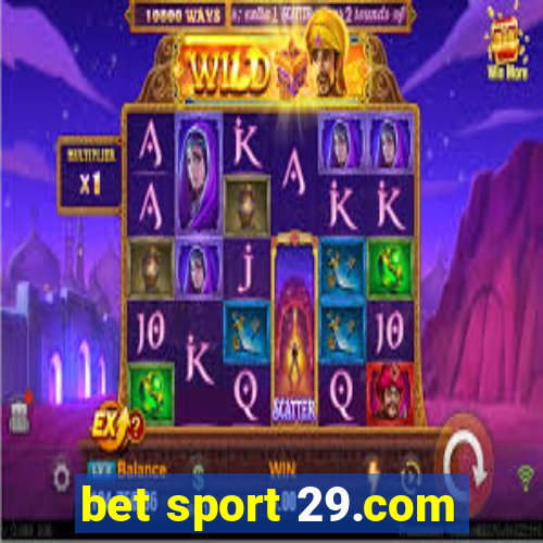 bet sport 29.com