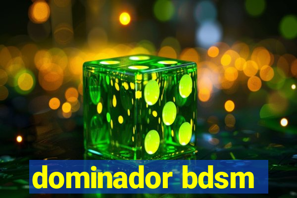 dominador bdsm