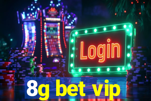 8g bet vip