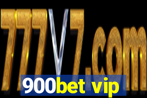 900bet vip