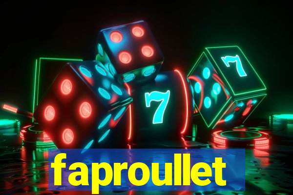 faproullet