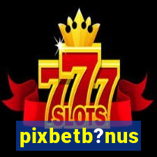 pixbetb?nus
