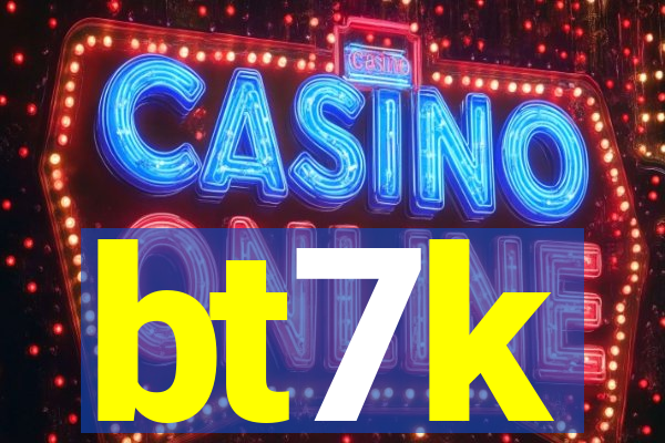 bt7k