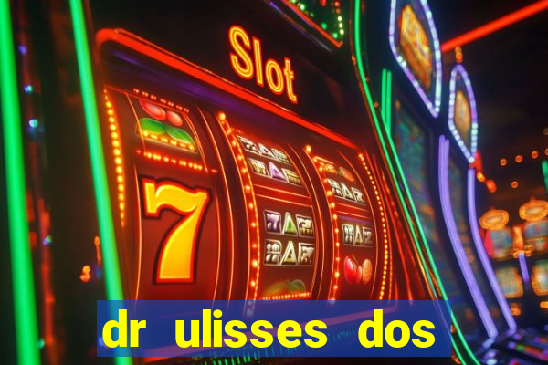 dr ulisses dos santos ortopedista