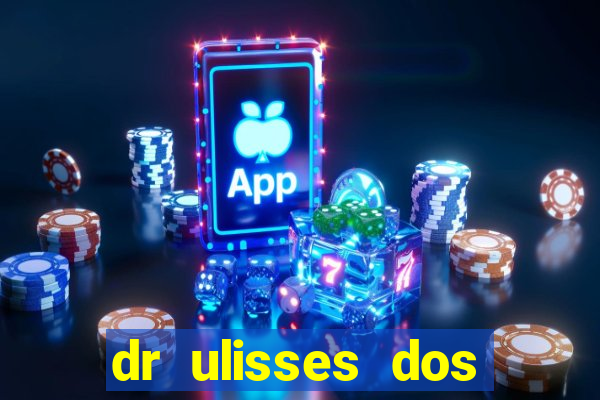 dr ulisses dos santos ortopedista