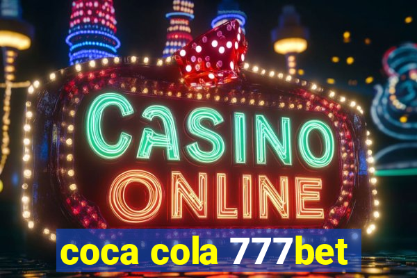 coca cola 777bet