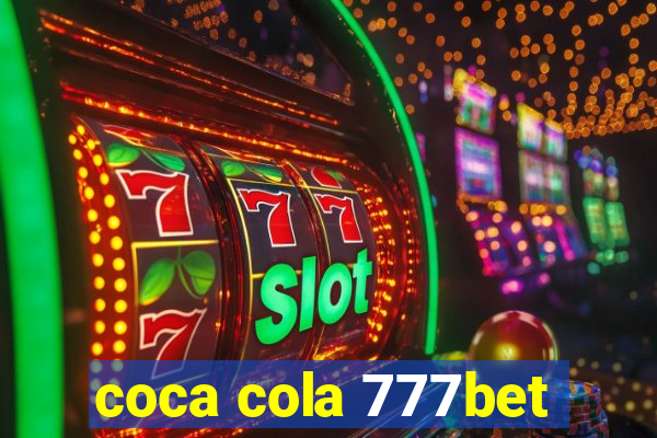 coca cola 777bet