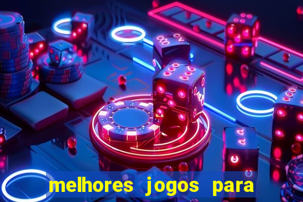 melhores jogos para ganhar dinheiro na internet