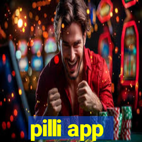 pilli app