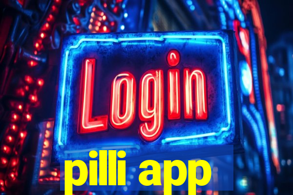 pilli app