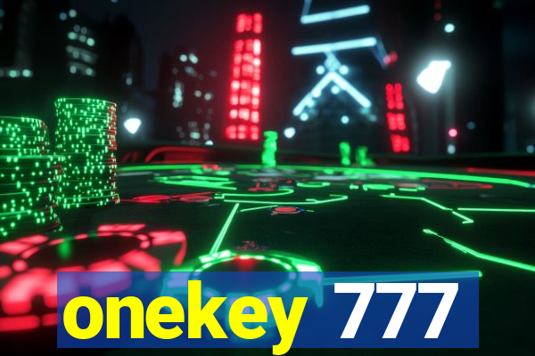 onekey 777