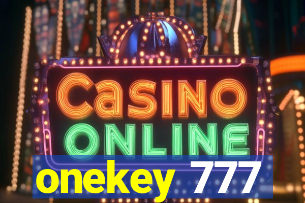 onekey 777