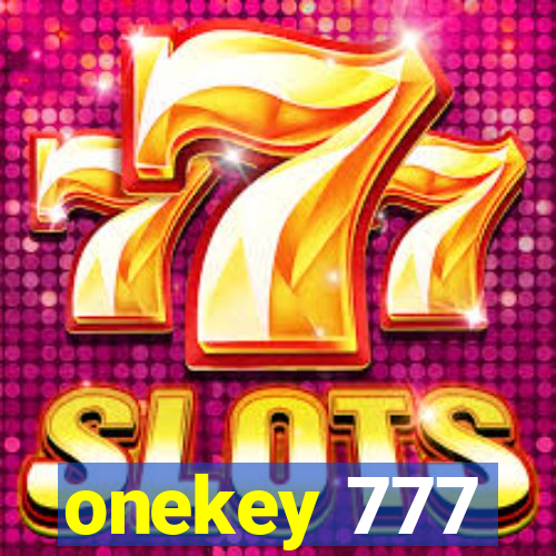 onekey 777