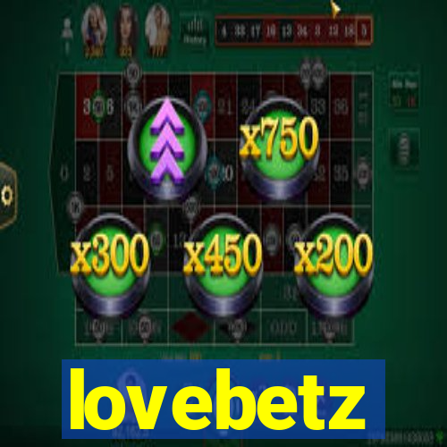lovebetz