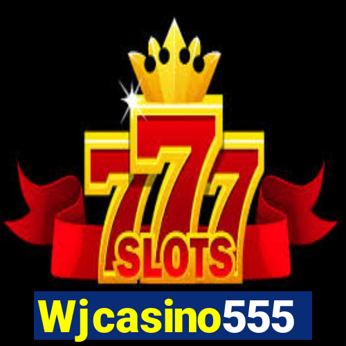 Wjcasino555