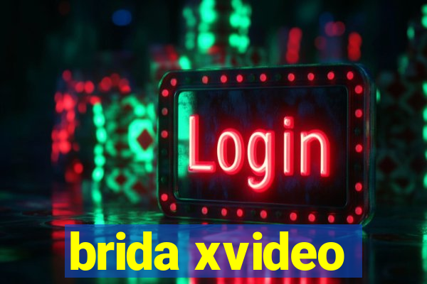 brida xvideo