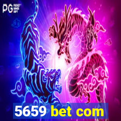 5659 bet com