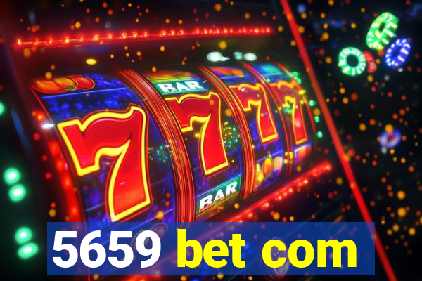5659 bet com