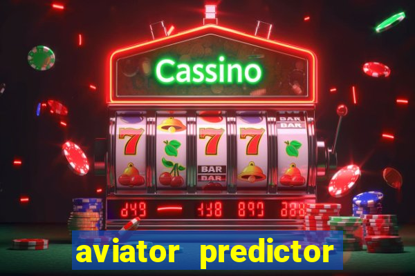 aviator predictor premium apk download