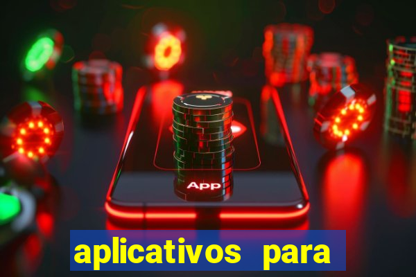 aplicativos para ganhar dinheiro de verdade jogando