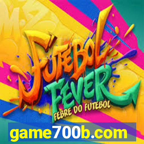 game700b.com