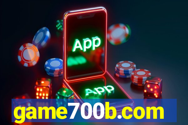 game700b.com