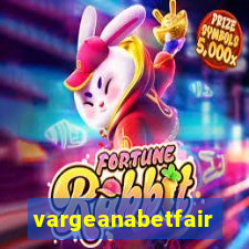 vargeanabetfair