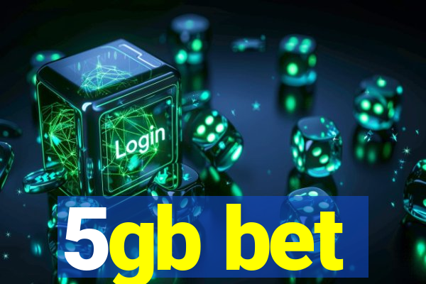 5gb bet